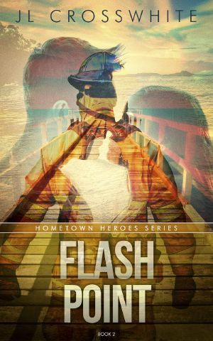 [Hometown Heroes 02] • Flash Point